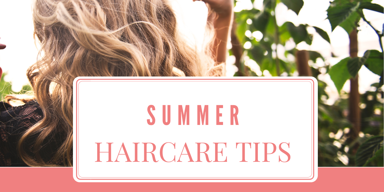 Summer Haircare Tips