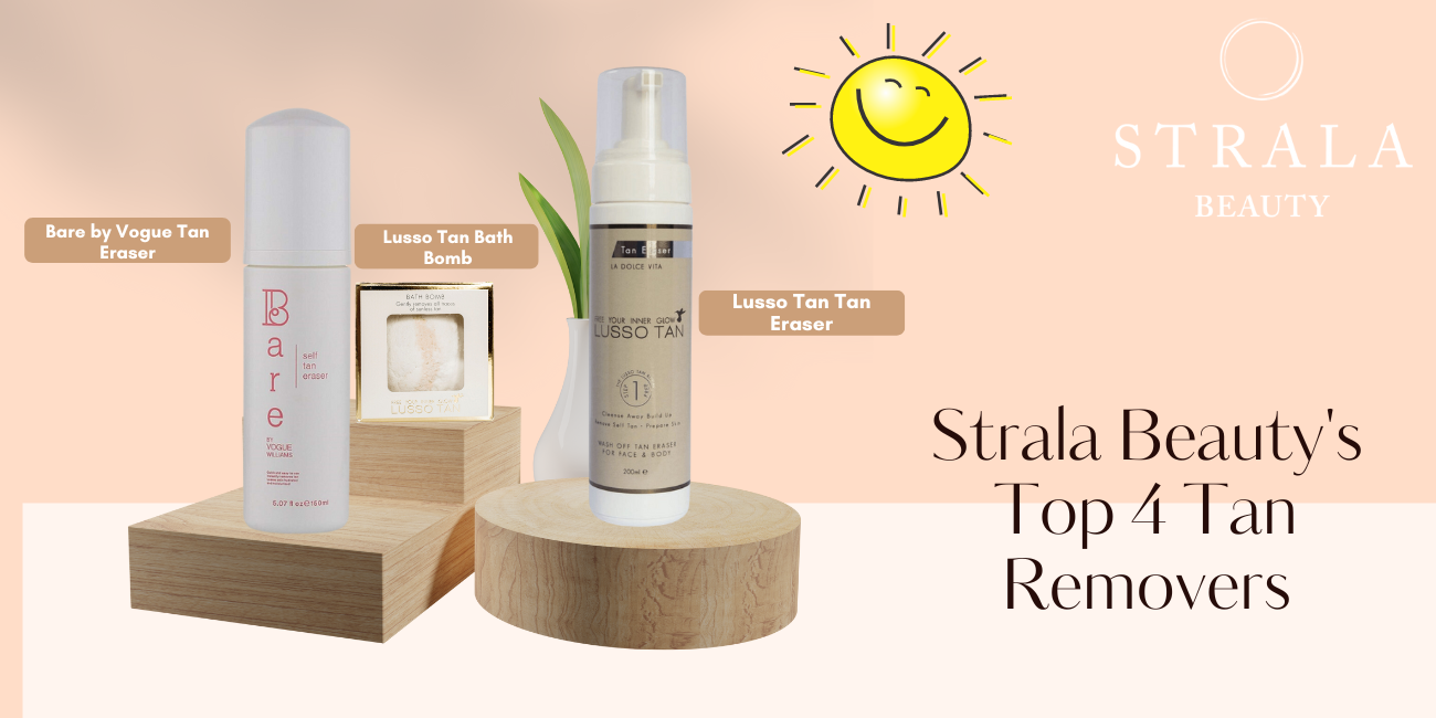 strala beautys top 4 tan removers (blog banner)